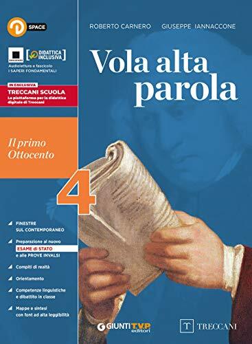 Vola alta parola. Per le Scuole superiori. Con e-book. Con …
