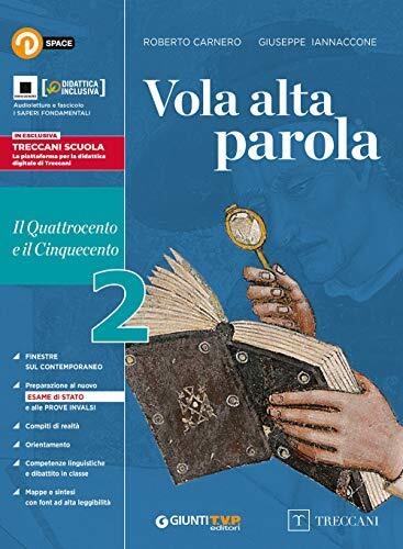 Vola alta parola. Per le Scuole superiori. Con e-book. Con …