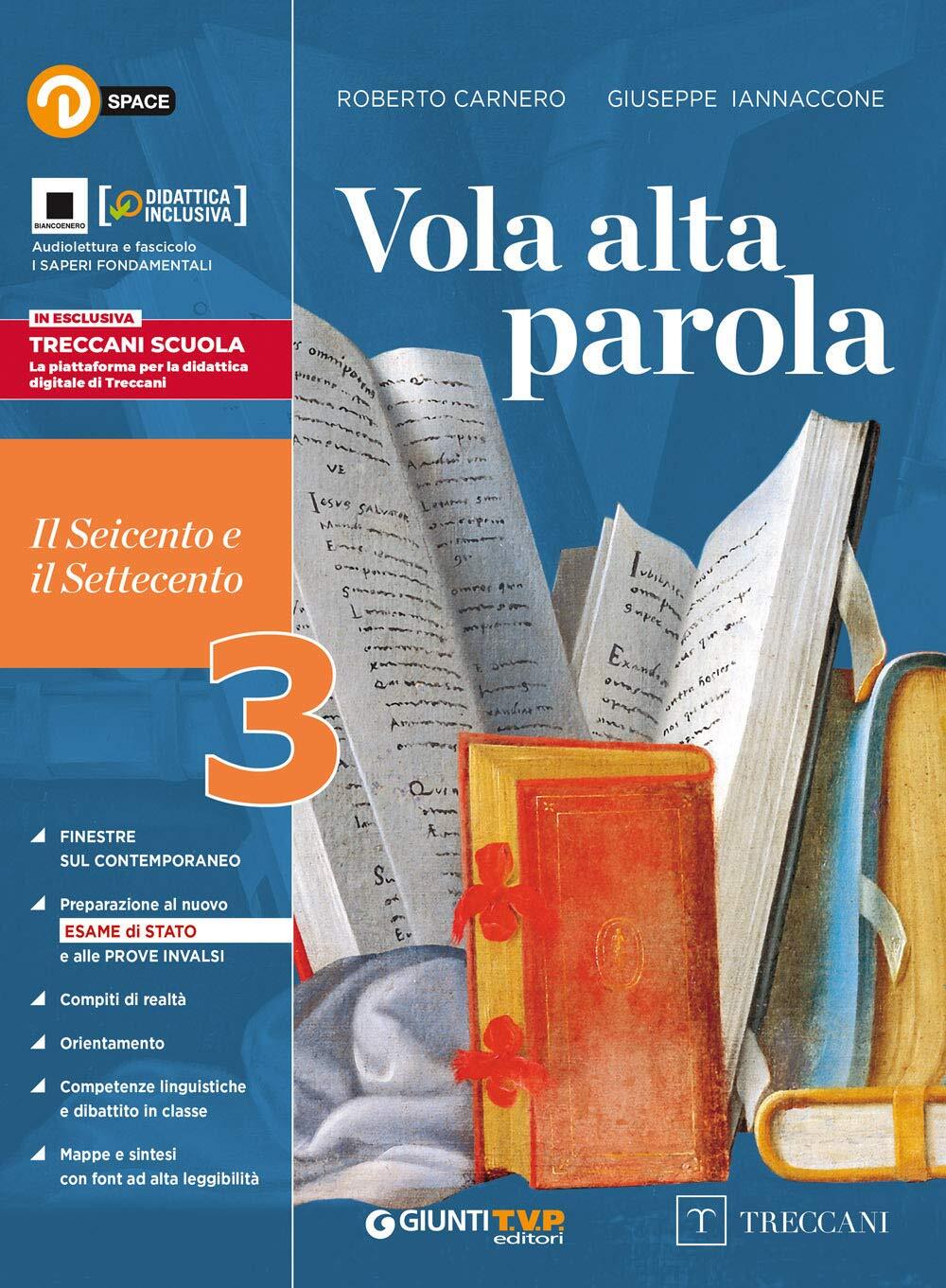 Vola alta parola. Per le Scuole superiori. Con e-book. Con …