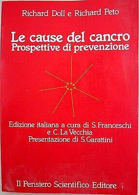 X 0297 VOLUME LE CAUSE DEL CANCRO DI RICHARD DOLL …