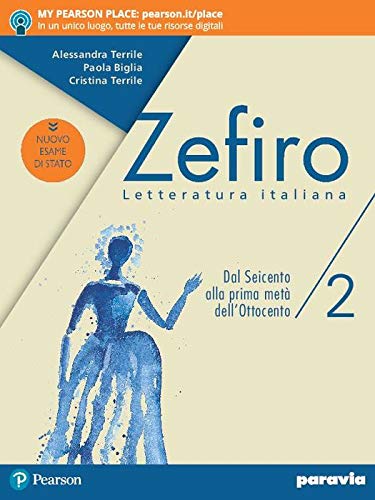 Zefiro. Dal Seicento alla prima metà dell' Ottocento. Ediz. nuovo …