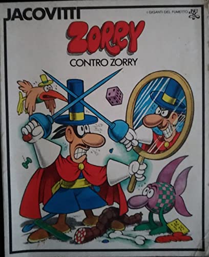 ZORRY CONTRO ZORRY: