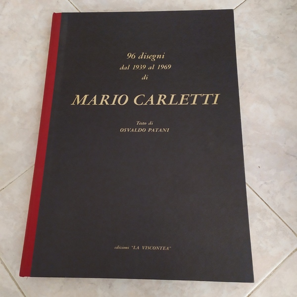 96 disegni dal 1939 al 1969 di Mario Carletti