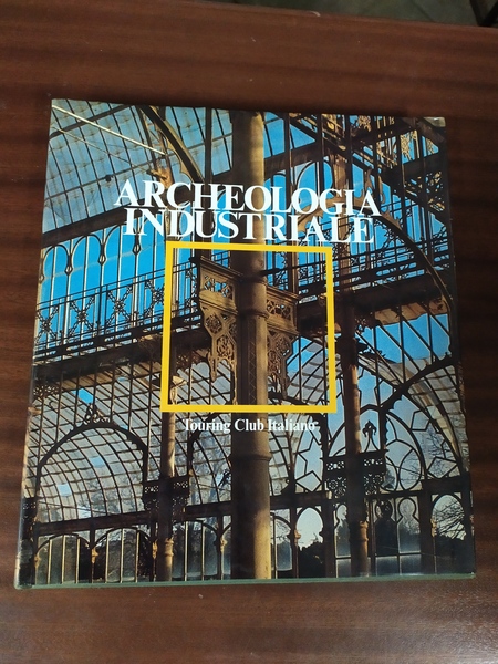 Archeologia industriale