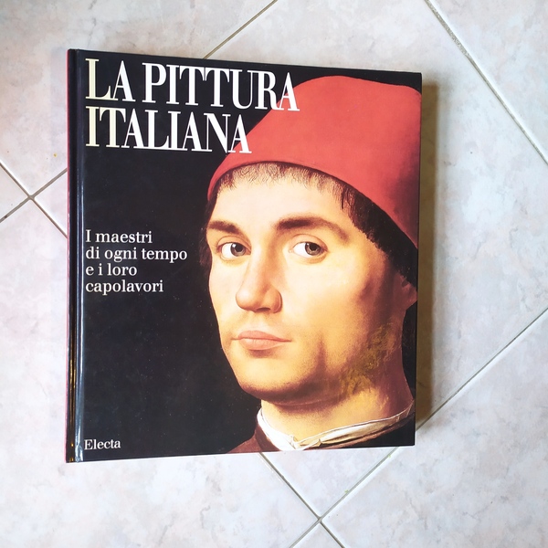 La pittura italiana - I maestri di ogni tempo e …