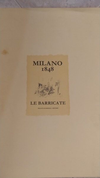 Milano 1848 Le barricate