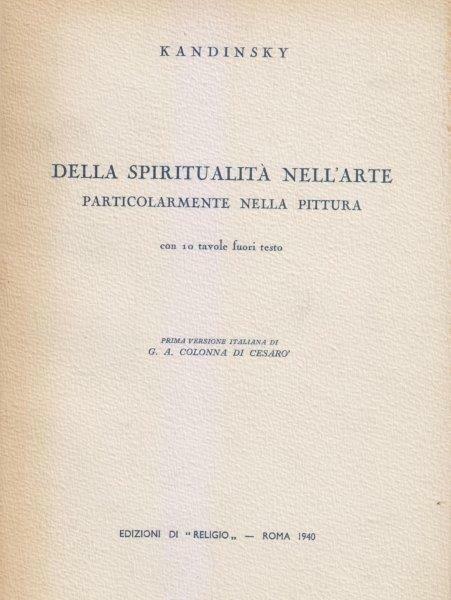 Della spiritualità nell'arte particolarmente nella pittura