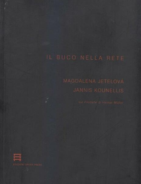 Il buco nella rete. Sul Filottete di Heiner Muller