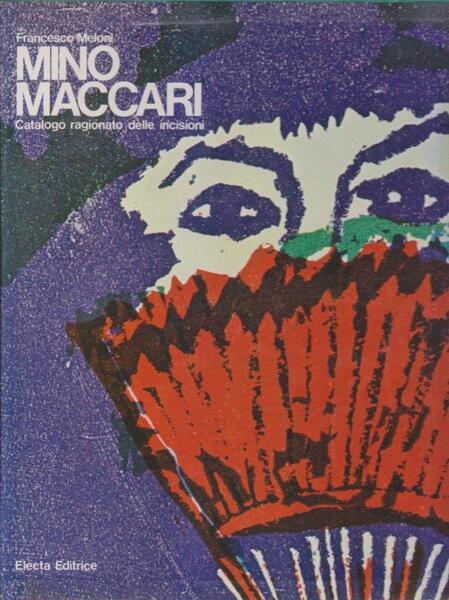 Mino Maccari. Catalogo ragionato delle incisioni