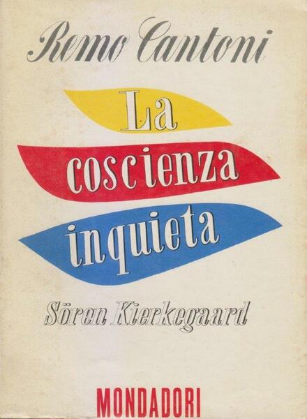 La coscienza inquieta. Soren Kierkegaard