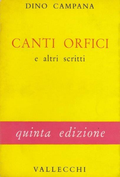 Canti Orfici e altri scritti