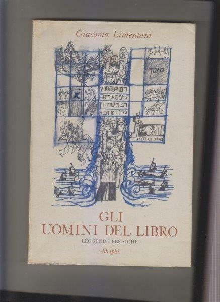 Gli uomini del libro. Leggende ebraiche