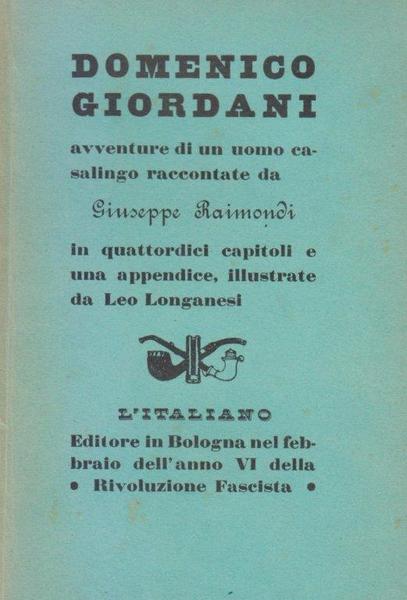 Domenico Giordani avventure di un uomo casalingo raccontate da Giuseppe …