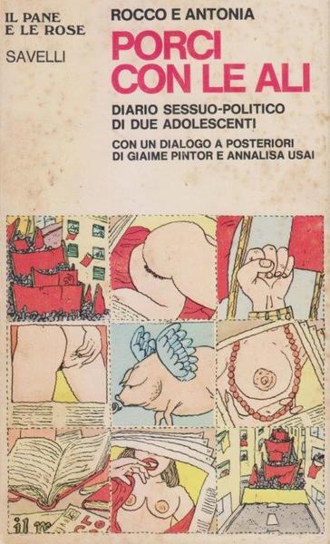Porci con le ali. Diario sessuo-politico di due adolescenti