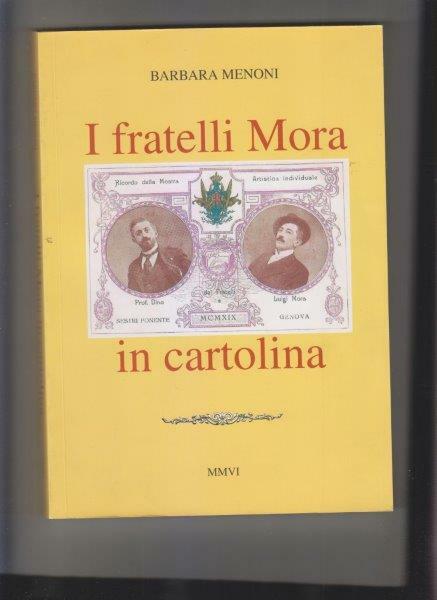 I fratelli Mora in cartolina