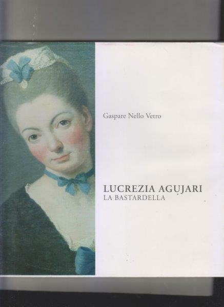 Lucrezia Agujari. La Bastardella