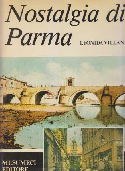 Nostalgia di Parma 1860-1922