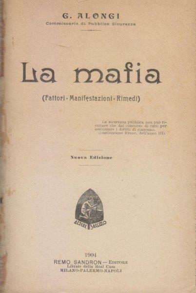 La mafia (fattori, manifestazioni, rimedi)