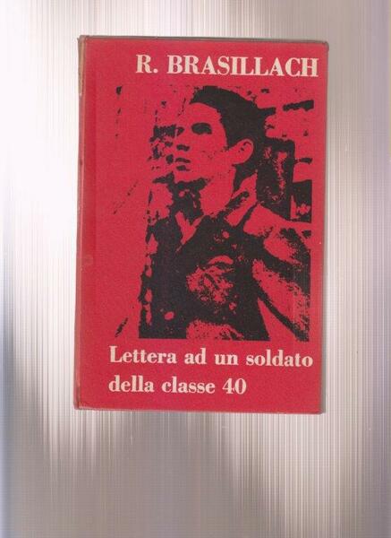 Lettera ad un soldato della classe 40