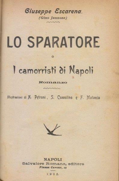 Lo sparatore o i camorristi di Napoli. Romanzo