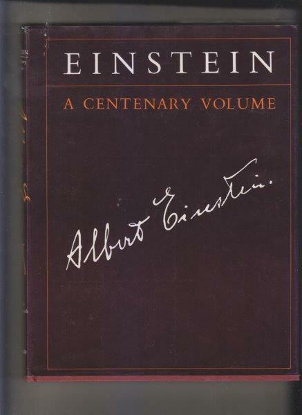 Einstein: A Centenary Volume