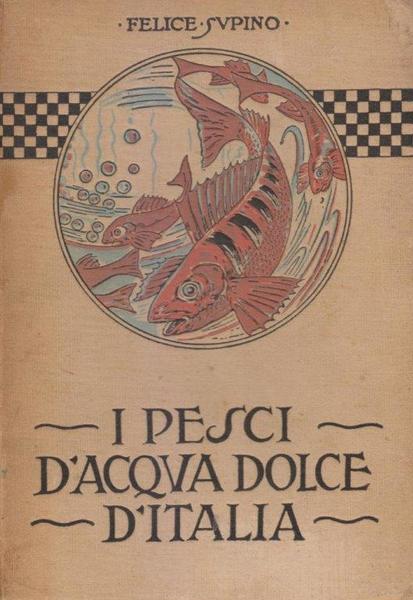 I pesci d'acqua dolce d'Italia