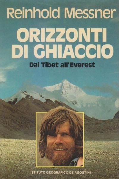 Orizzonti di ghiaccio dal Tibet all'Everest