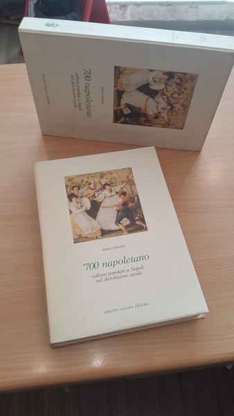 700 napoletano. cultura popolare a napoli nel diciottesimo secolo