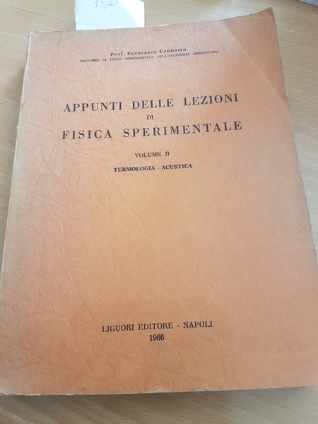 appunti delle lezioni di fisica sperimentale vol 2 termologia-acustica