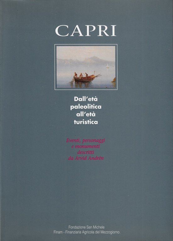CAPRI DALL' ETA' PALEOLITICA ALL' ETA' TURISTICA / L. Ardeos …