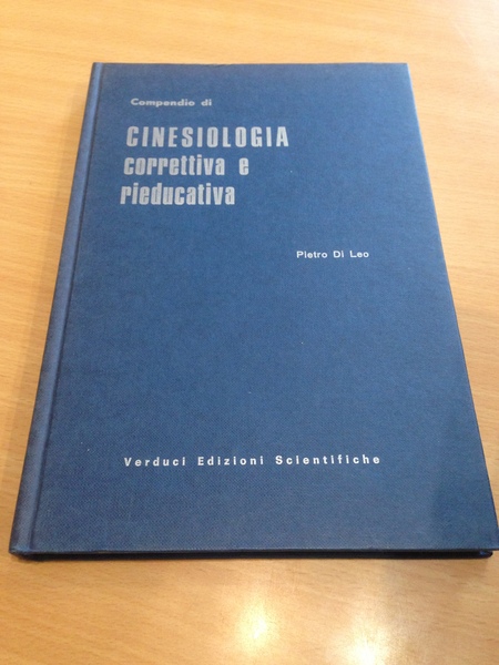 compendio di cinesiologia correttiva e rieducativa