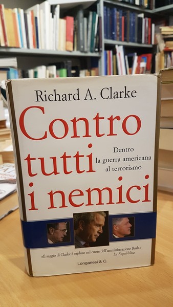 Contro tutti i nemici, dentro la guerra americana al terrorismo