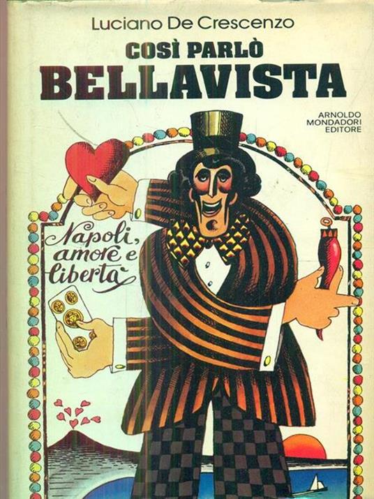 Così parlò Bellavista - Mondadori 1977 - Luciano De Cresenzo