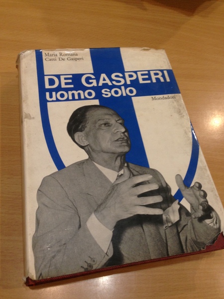 de gasperi uomo solo