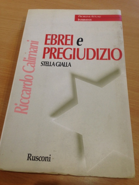 ebrei e pregiudizio stella gialla