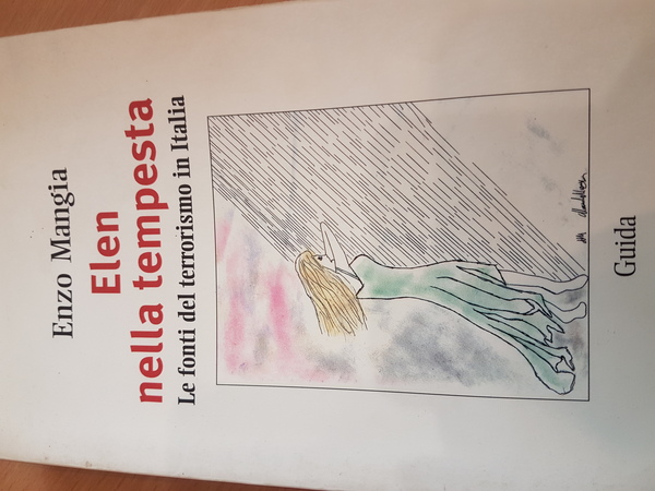 Elen nella tempesta. Le fonti del terrorismo in Italia