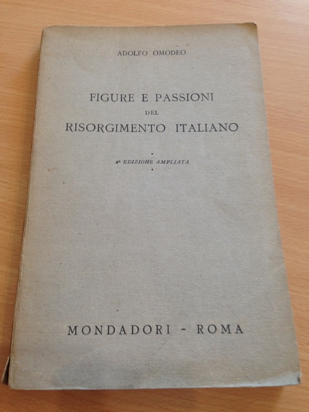 figure e passioni del risorgimento italiano