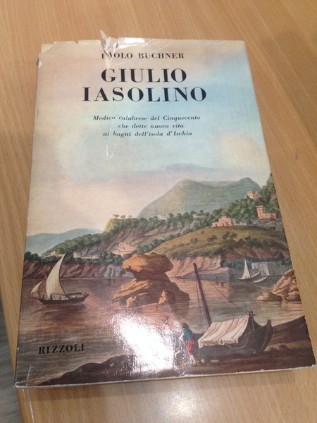 giulio iasolino medico calabrese del cinquecento che dette nuova vita …