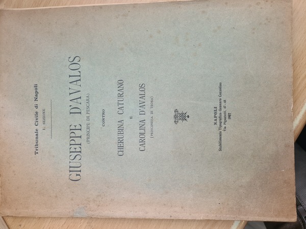 Giuseppe D'Avalos ( Principe di Pescara) contro Cherubina Catalano e …