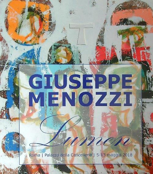 Giuseppe Menozzi. Lumen - NUOVO