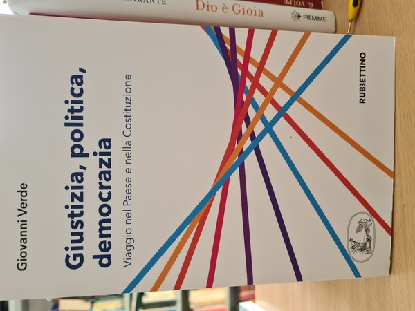 Giustizia, politica, democrazia. Viaggio nel paese e nella Costituzione