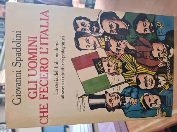 Gli uomini che fecero l'Italia