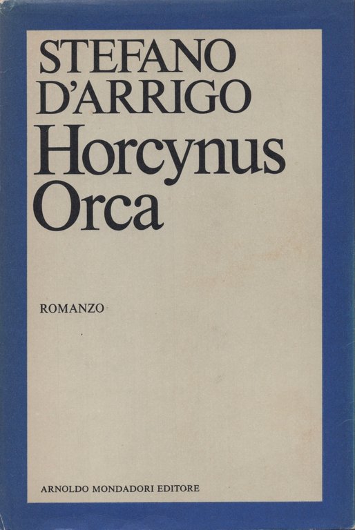 Horcynus orca - Mondadori 1975 - Stefano D'Arrigo