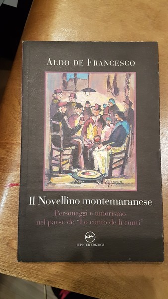 Il Novellino montemaranese. Personaggi e umorismo ne i personaggi de …