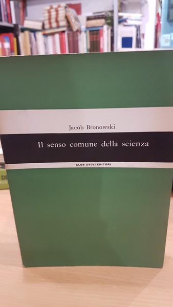 Il senso comune della scienza