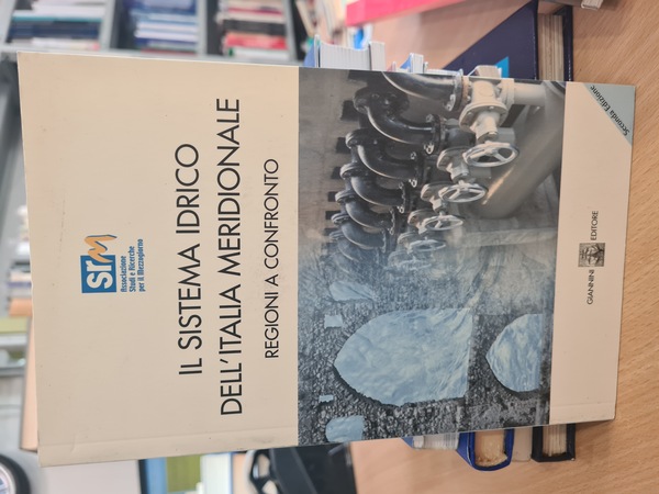 Il sistema idrico dell'Italia meridionale. Regioni a confronto
