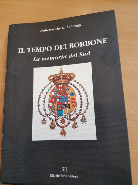 Il tempo dei Borbone. La memoria del Sud