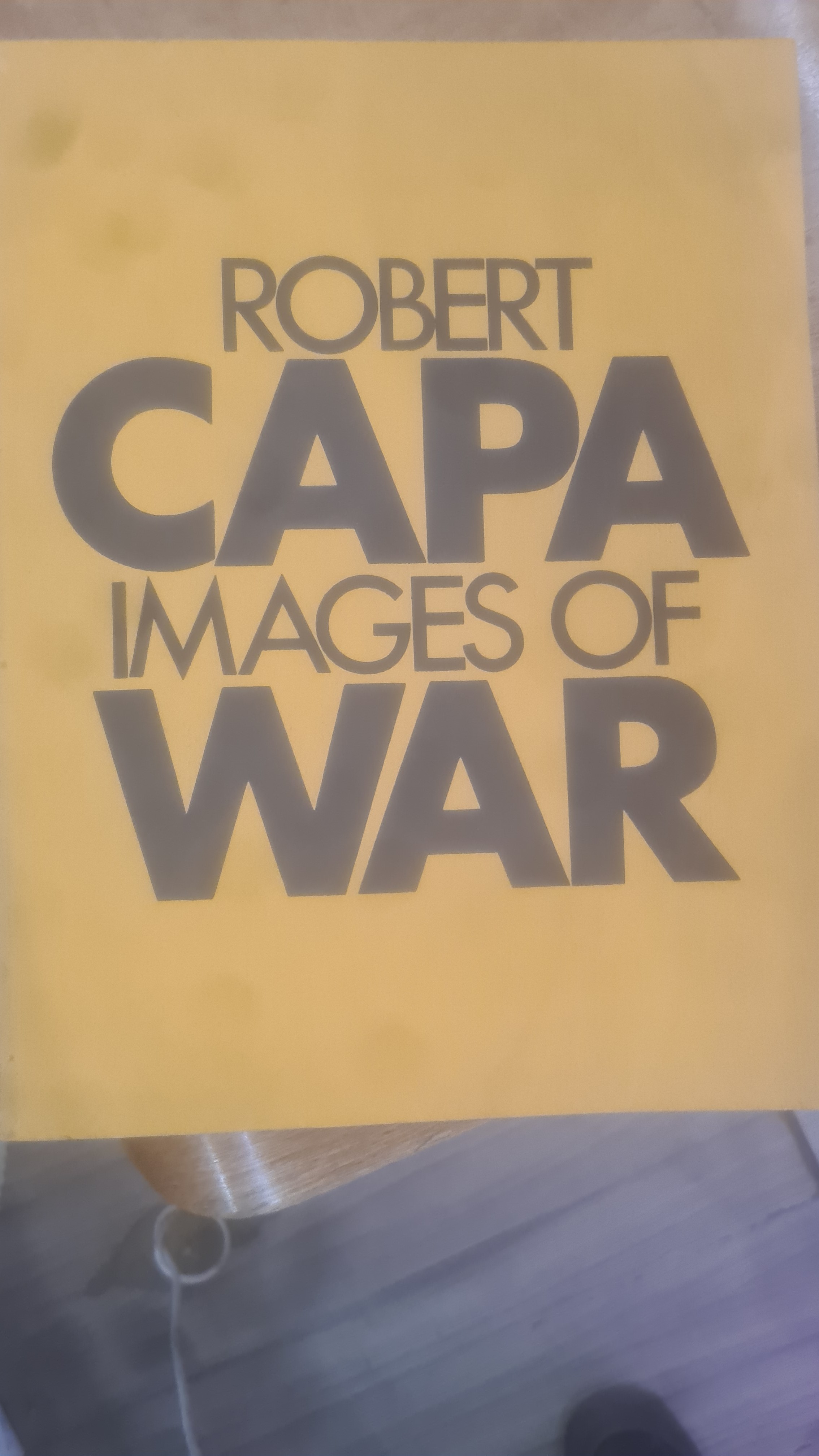 IMAGES OF WAR - ROBERT CAPA