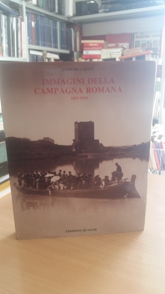 immagini della campagna romana 1853-1915