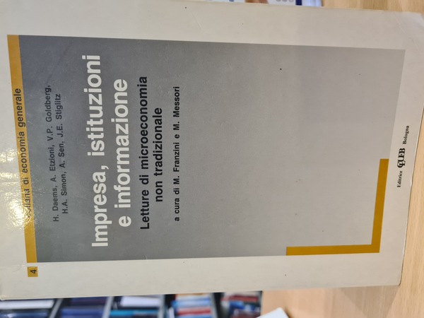 Imprese, istituzioni e informazione. Letture di microeconomia non tradizionale